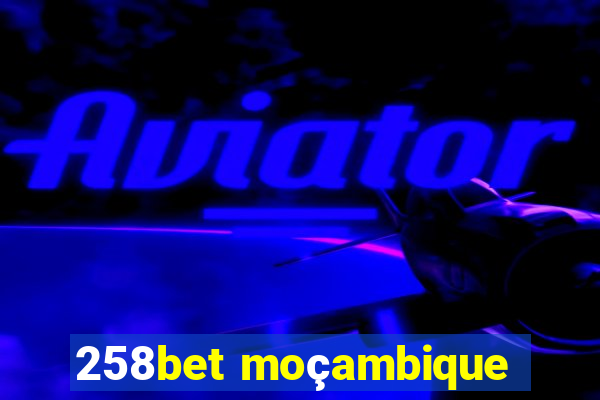258bet moçambique